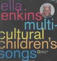 Multicultural children's songs / musical sound recording / Ella Jenkins.
