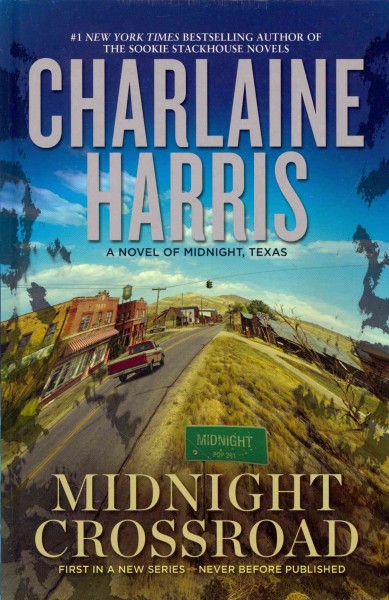 Midnight crossroad / Charlaine Harris.