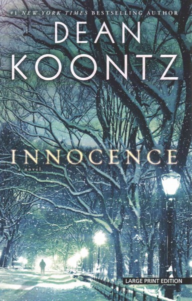Innocence [large print] / Dean Koontz.