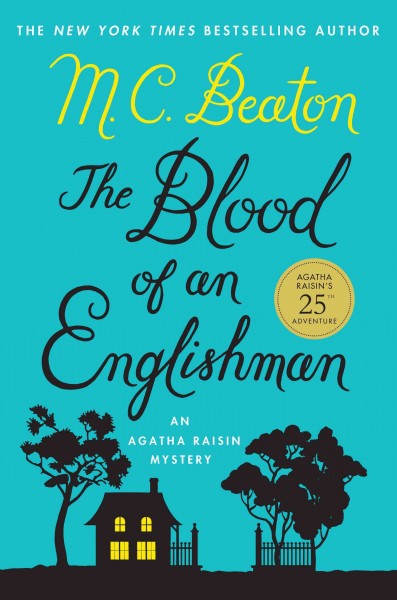 The blood of an Englishman [Large]/ M.C. Beaton.