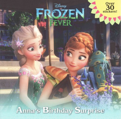 Anna's birthday surprise / adapted by Jessica Julius.