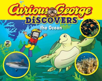 Curious George discovers the ocean / adaptation by Bethany V. Freitas.