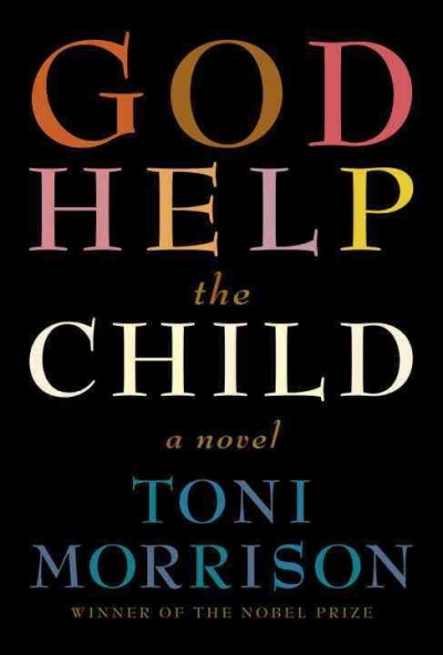 God help the child / Toni Morrison.