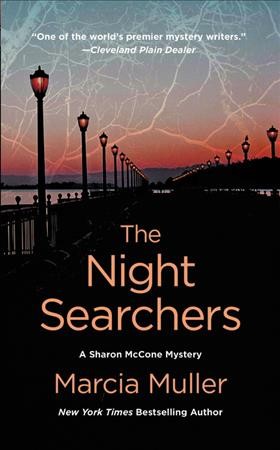 The night searchers / Marcia Muller.