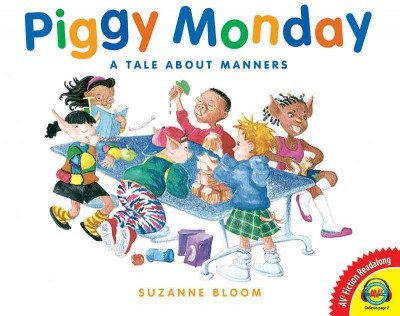 Piggy monday    / Suzanne Bloom.