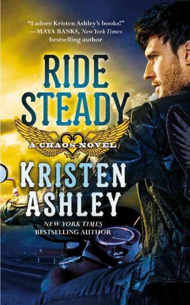 Ride steady / Kristen Ashley.