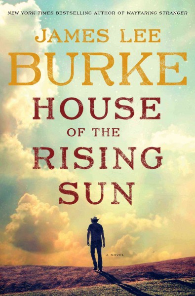 House of the rising sun / James Lee Burke.
