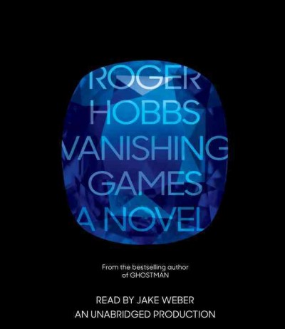 Vanishing Games A Novel.