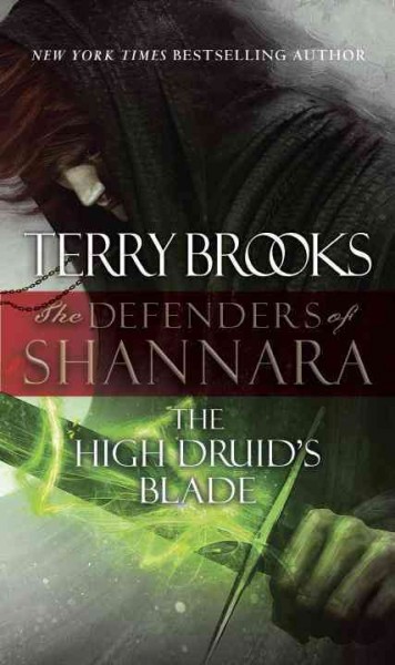 The High Druid's blade / Terry Brooks.