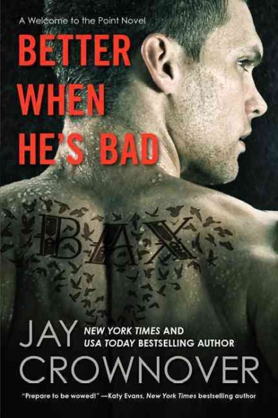 Better when he's bad / Jay Crownover.
