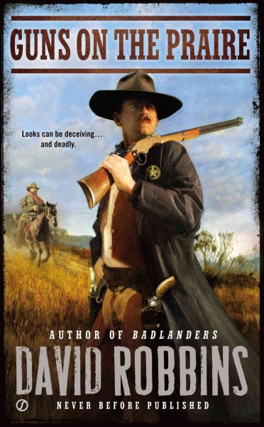 Guns on the prairie / David Robbins.