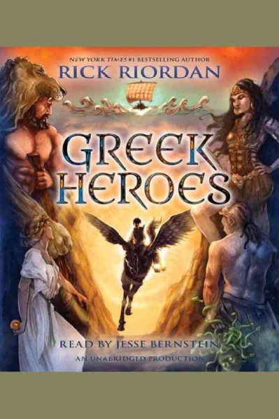 Percy Jackson's Greek heroes / Rick Riordan.