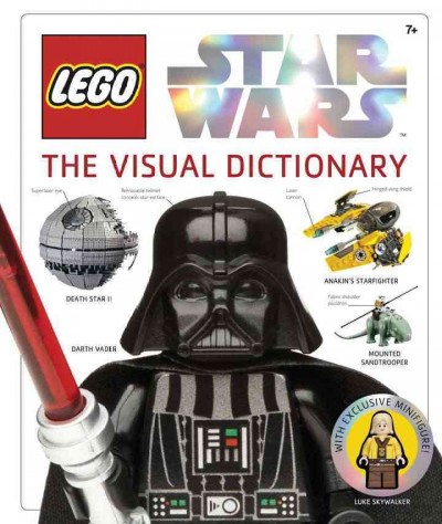 Lego Star Wars : the visual dictionary / written by Simon Beecroft ; consultant, Jeremy Beckett.