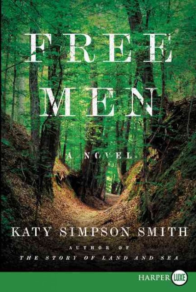 Free men / Katy Simpson Smith.