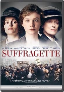 Suffragette / Focus Features, Path, Film4 and BFI present in association with Ingenious Media ; a Ruby Films production ; with the participation of Canal+ and Ciné+ ; directed by Sarah Gavron ; written by Abi Morgan ; produced by Alison Owen and Faye Ward.
