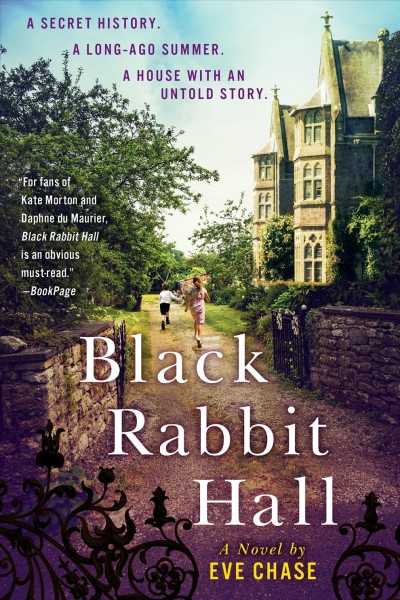 Black rabbit hall [electronic resource] : a novel / Eve Chase.