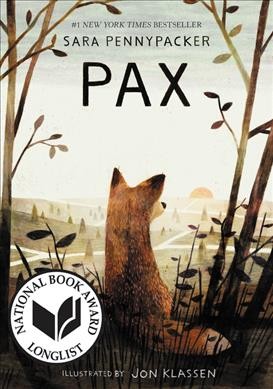 Pax / Sara Pennypacker ; illustrated by Jon Klassen.