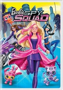 Barbie spy squad  [video recording (DVD)] / written by Marsha Griffin ; produced by Shareena Carlson and Margaret M. Dean ; directed by Conrad Helton.