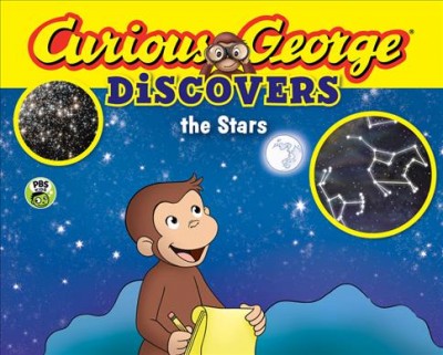 Curious George discovers the stars  adaptation by Bethaney V. Freitas.