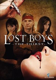 Lost boys [videorecording (DVD)] : the thirst.