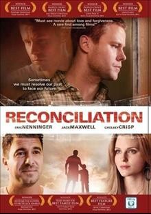 Reconciliation  [videorecording] / Clean Freak Productions presents a Chad Ahrendt film ; written and directed by Chad Ahrendt.