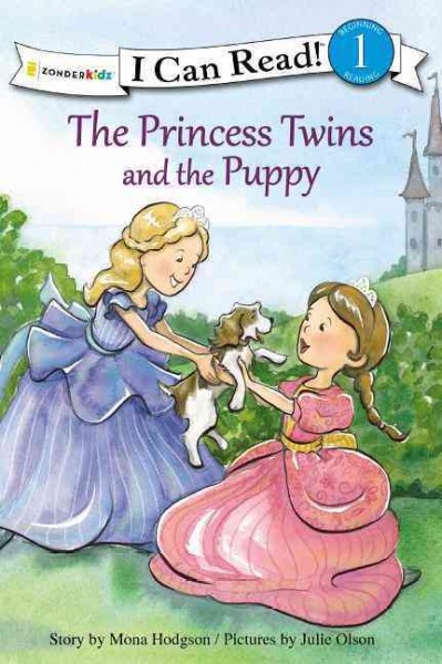 The Princess twins and the puppy / story by Mona Hodgson ; pictures by Julie Olson.