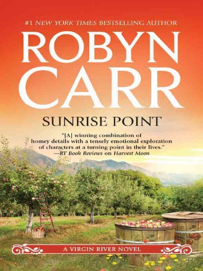 Sunrise Point [electronic resource] / Robyn Carr.