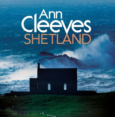 Shetland / Ann Cleeves.