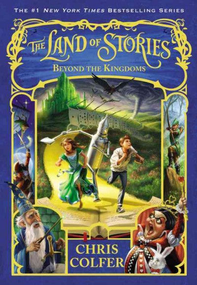The Land of Stories:  Beyond the Kingdoms / Chris Colfer ; illustrated by Brandon Dorman.