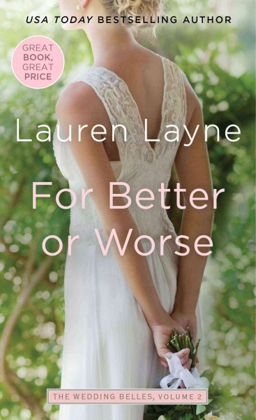 For better or worse / Lauren Layne.