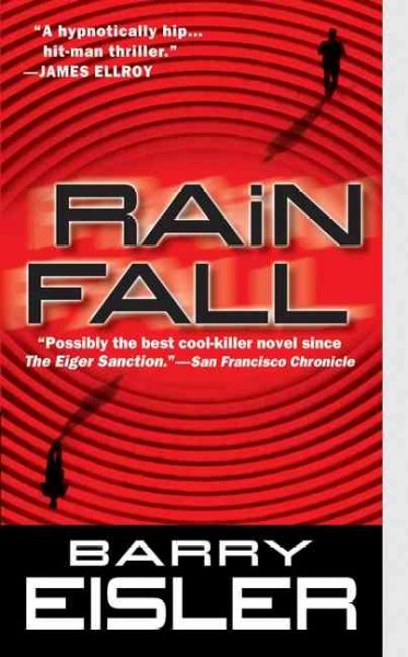 Rain fall / John Rain Book 1 Barry Eisler.