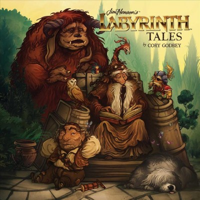Jim Hensons's labyrinth tales / by Cory Godbey.