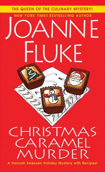 Christmas Caramel Murder / Joanne Fluke.
