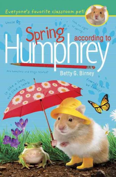 Spring according to Humphrey / Betty G. Birney.
