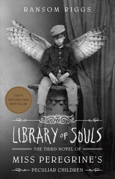 Library of souls / by Ransom Riggs.