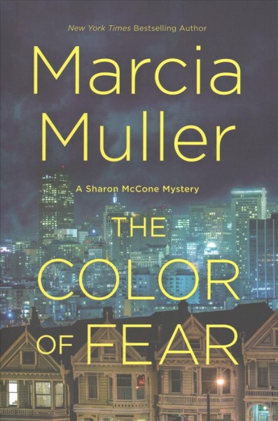 The color of fear / Marcia Muller.