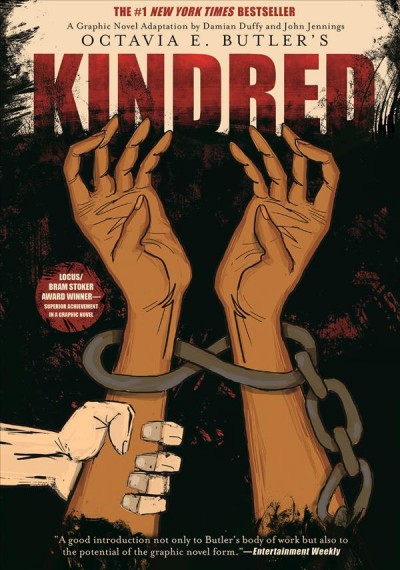 Octavia E. Butler's Kindred : a graphic novel adaptation / by Damian Duffy and John Jennings ; introduction by Nnedi Okorafor.