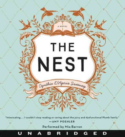 The nest [sound recording] / Cynthia D'Aprix Sweeney.