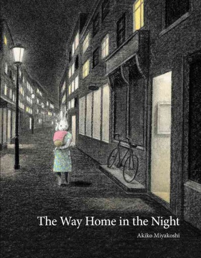 The way home in the night / Akiko Miyakoshi.