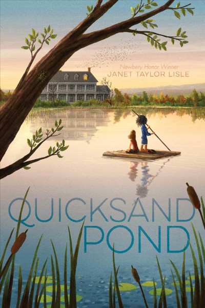 Quicksand Pond / Janet Taylor Lisle.