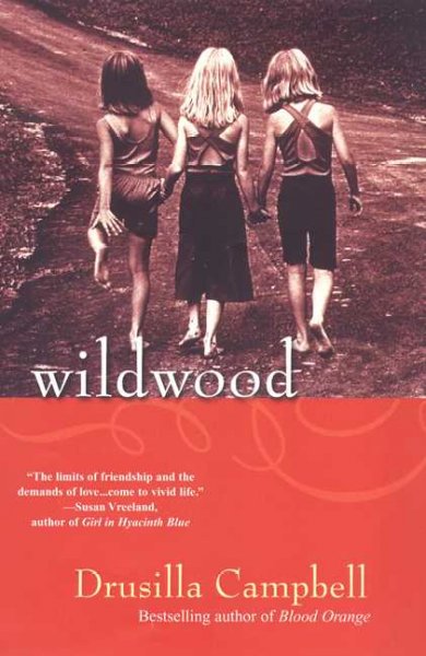 Wildwood / Drusilla Campbell.