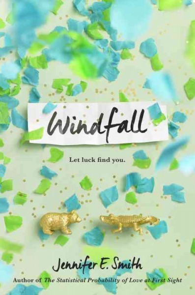 Windfall / Jennifer E. Smith.