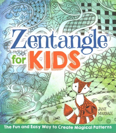 Zentangle for kids / Jane Marbaix.
