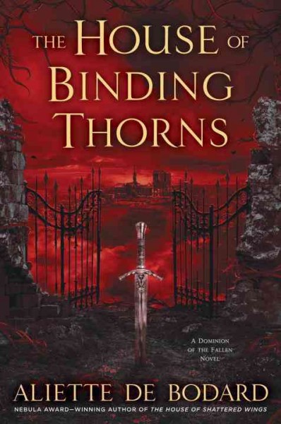 The house of binding thorns / Aliette de Bodard.