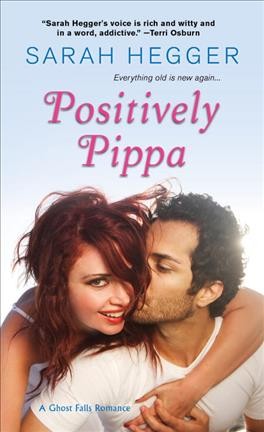 Positively Pippa / Sarah Hegger.