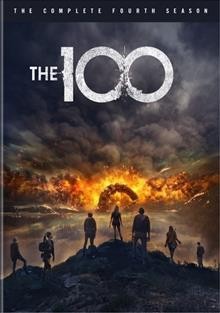 The 100. The complete fourth season / producer, Dean White, Leslie Morgenstein.