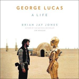 George Lucas : [sound recording] a life / sound recording{SR}