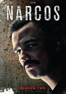 Narcos. Season two [videorecording] / directors, Gerardo Naranjo, Andrés Baiz, Josef Wladyka ; producers, Eric Newman, Paul Marks.