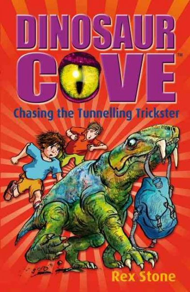 Chasing the tunnelling trickster / by Rex Stone ; illustrated by Mike Spoor.