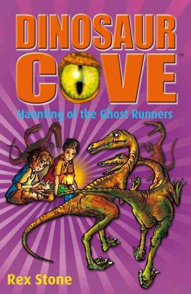 Haunting of the ghost runners / by Rex Stone ; illustrated by Mike Spoor.
